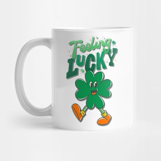 Feeling Lucky.St. Patrick's Day Mug